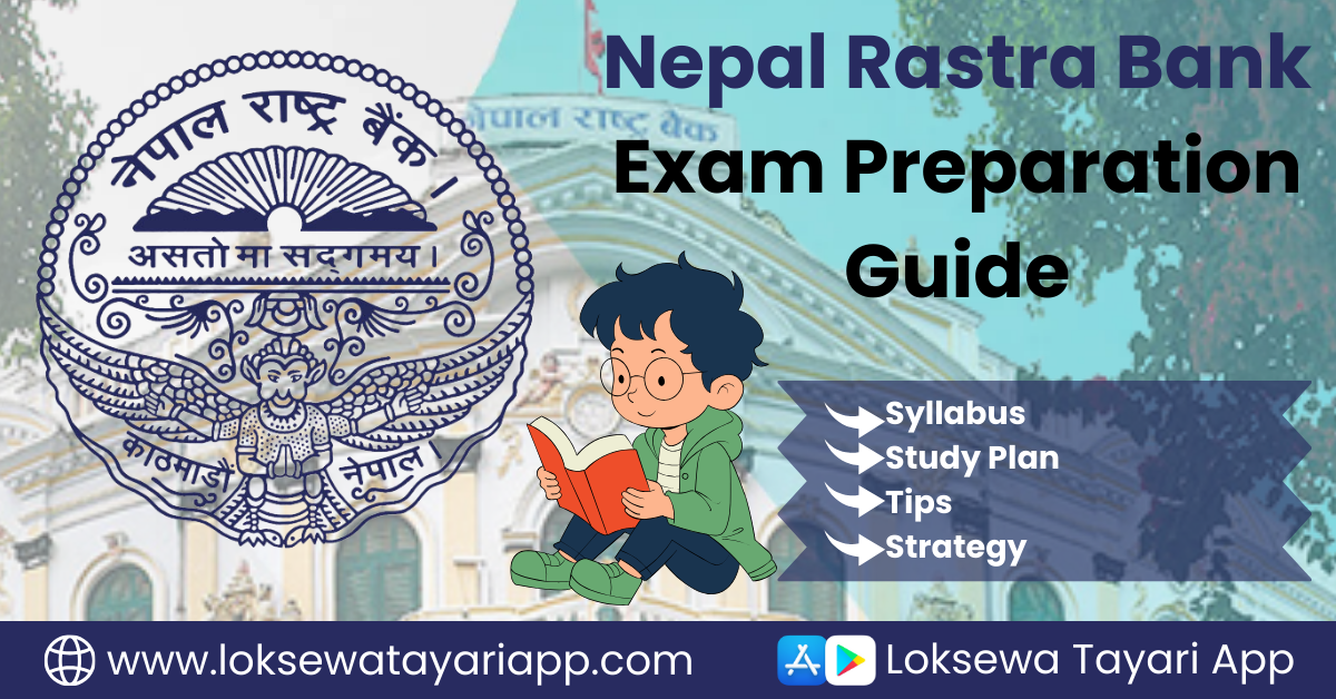 How to Prepare for Nepal Rastra Bank Exam – Complete Guide