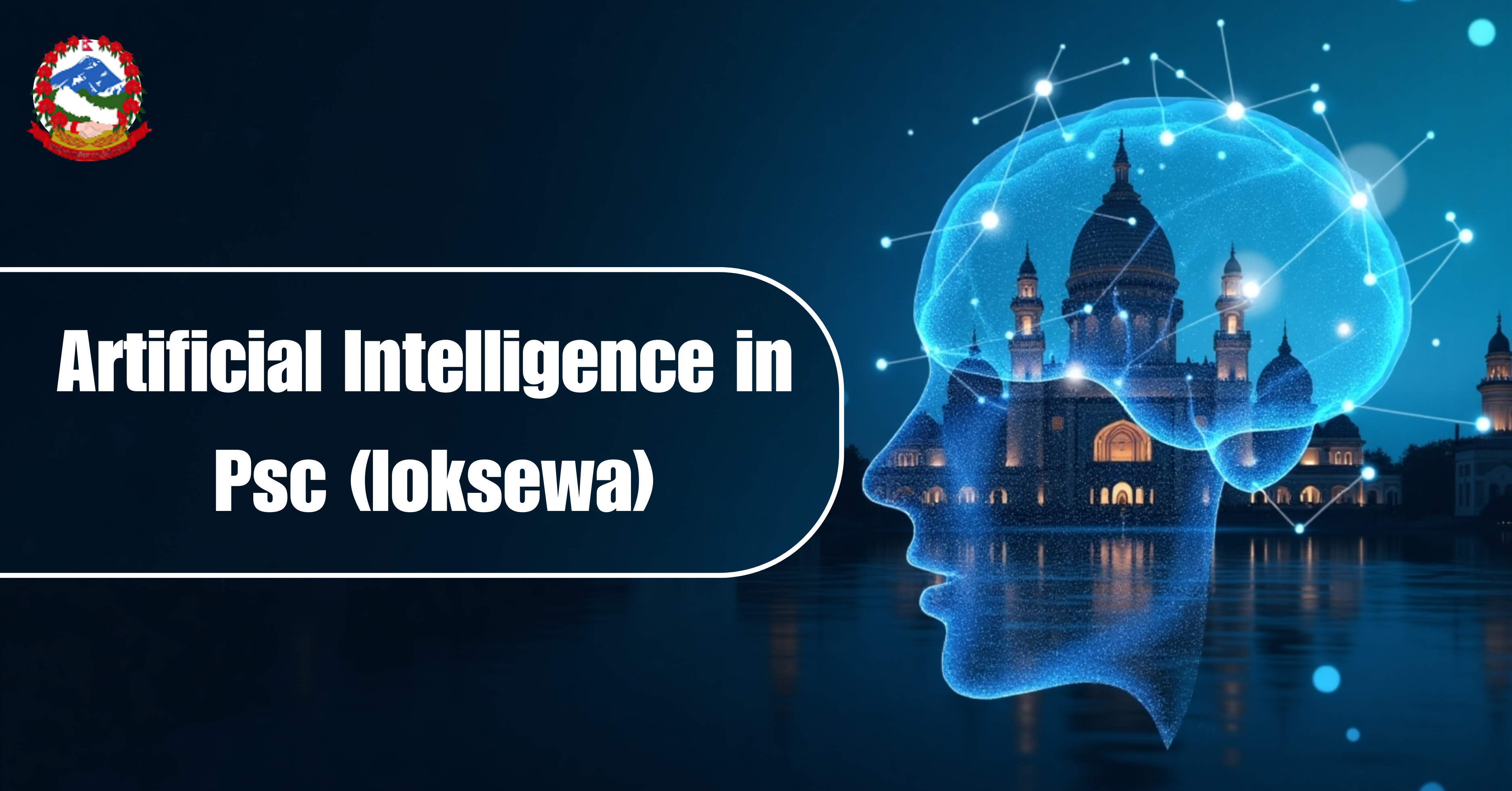 Artificial Intelligence in Nepal’s Public Administration: AI’s Impact on Governance