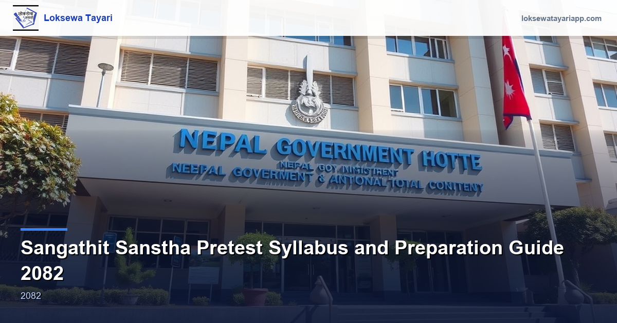 Organized Institutions Pretest Syllabus and Preparation Guide 2082